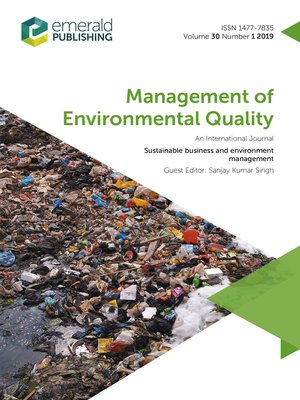 cover image of Management of Environmental Quality: An International Journal , Volume 30, Number 1